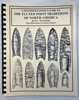 Master Knapper's Guide to Fluted Points of North America - Book 1
