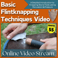 Basic Flintknapping Techniques Video - Digital Version - View/Stream Online
