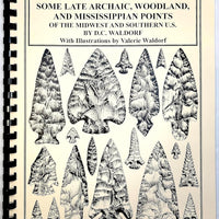 Knapper's Guide to Late Archaic, Woodland, and Mississippian Points - Book 4