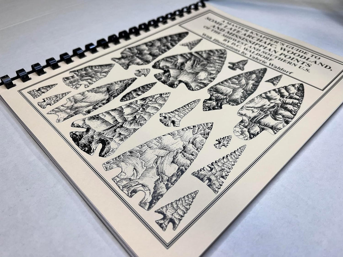 Master Knapper's Guide to Archaic, Woodland, and MS Points ...